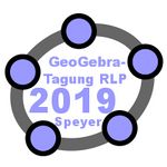 GeoGebra-Tagung 2019 Speyer